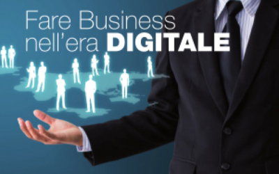 Scopri come Fare Business nell’era Digitale il 1 dicembre